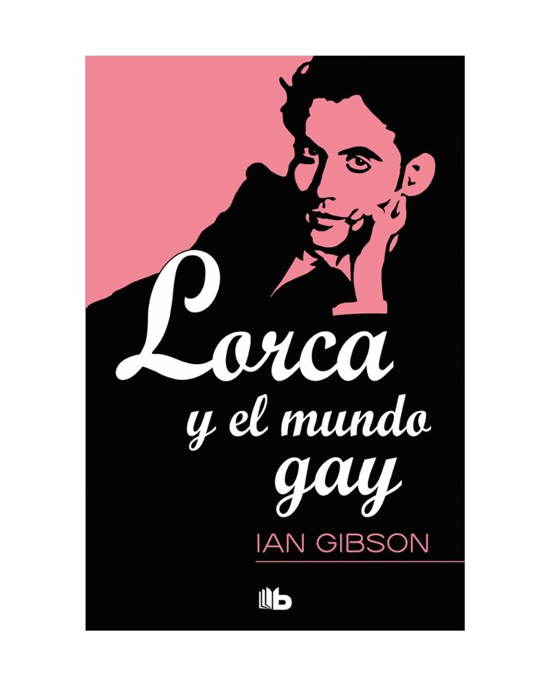 Lorca y el mundo gay de Ian Gibson