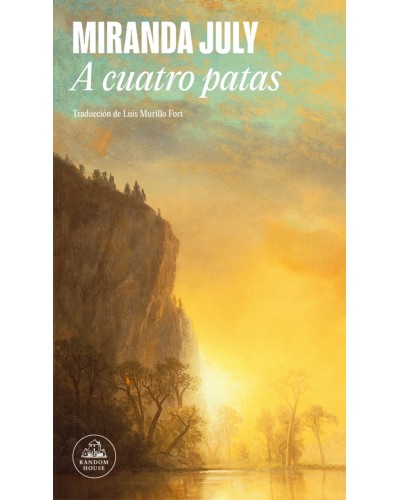 A cuatro patas - Miranda July