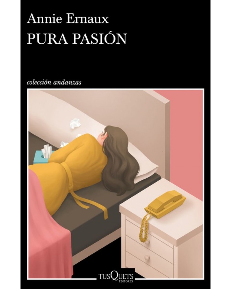Pura Pasión - Annie Ernaux