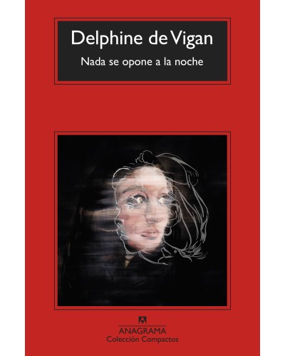 Nada se opone a la noche - Delphine de Vigan