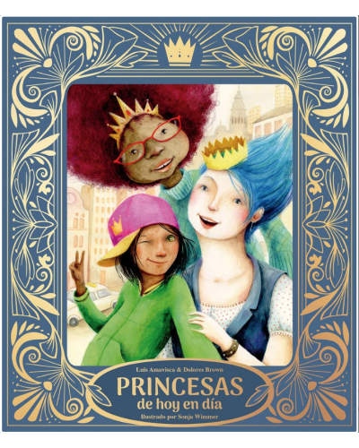 Princesas de hoy en día - Dolores Brown / Luis Amavisca