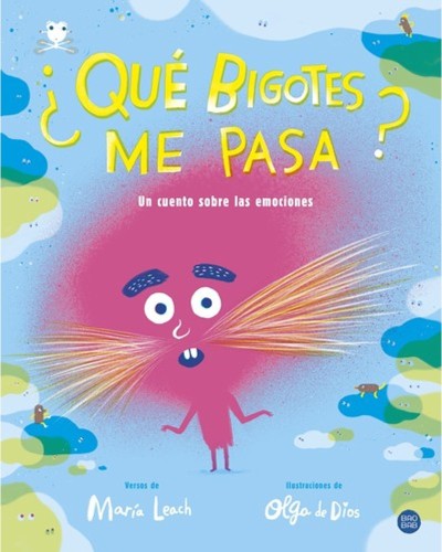 ¿qué bigotes me pasa? - María Leach / Olga de Dios