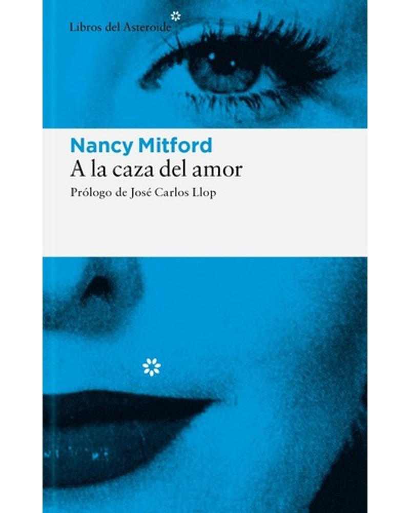 A la Caza del Amor - Nancy Mitford